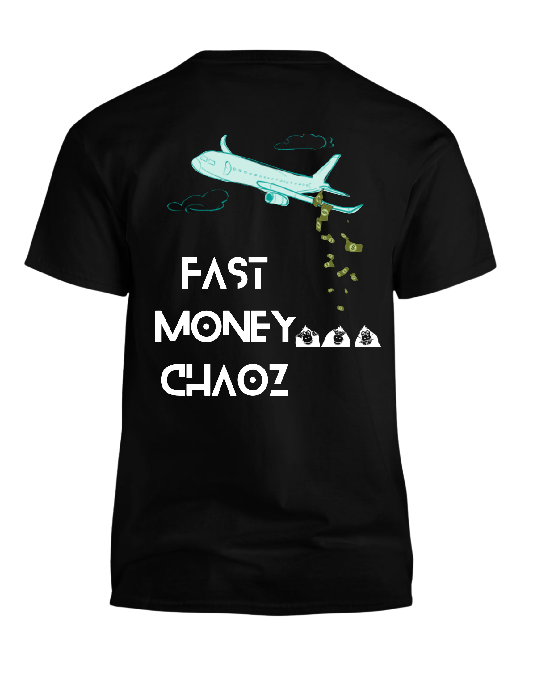 FMC-FAST MONEY CHAOZ T-Shirt